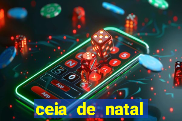 ceia de natal lista completa